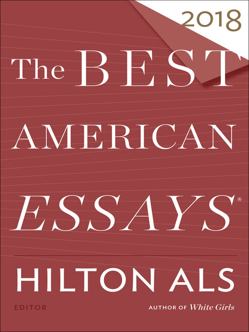 Title details for The Best American Essays 2018 by Hilton Als - Available